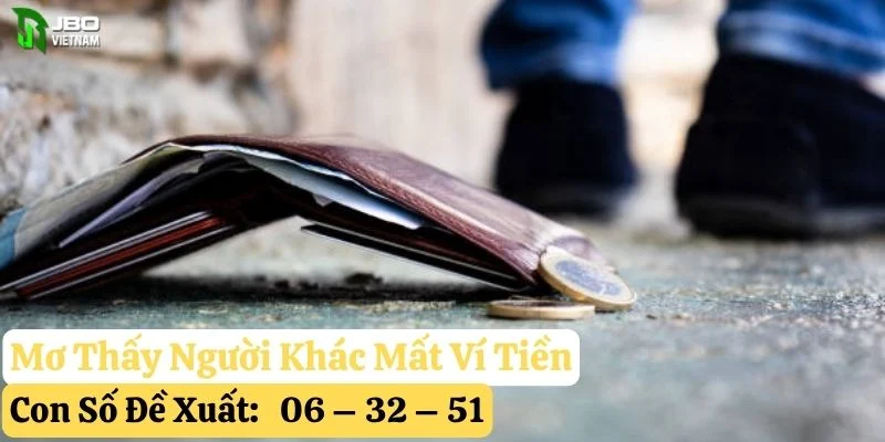nằm mơ mất ví tiền jbo