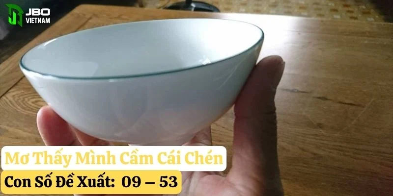 mơ thấy cái chén jbo