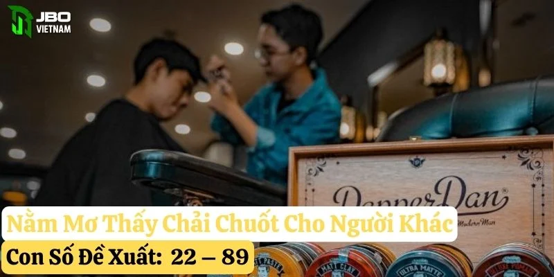nằm mơ thấy chải chuốt jbo