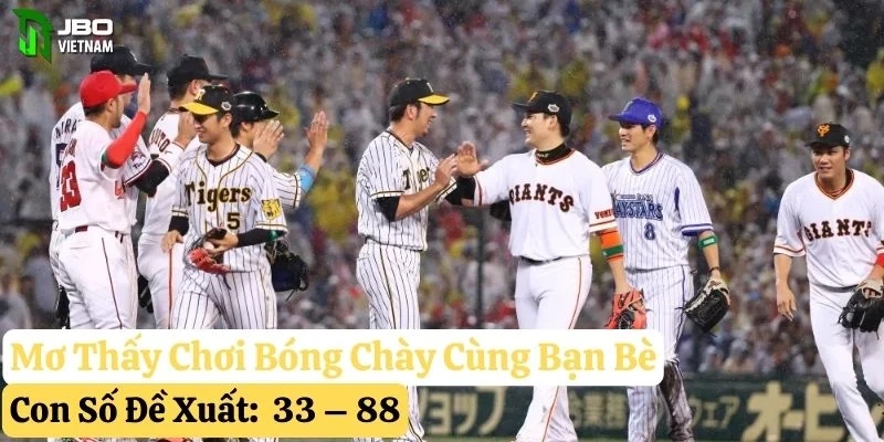 mơ thấy chơi bóng chày jbo