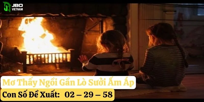 mơ thấy lò sưởi jbo
