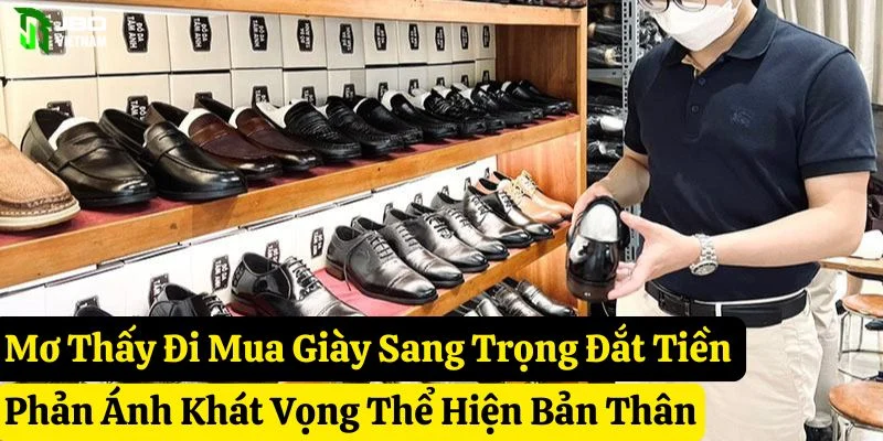 mơ thấy đi mua giày