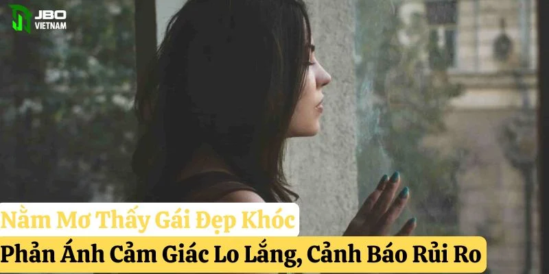 nằm mơ thấy gái đẹp jbo