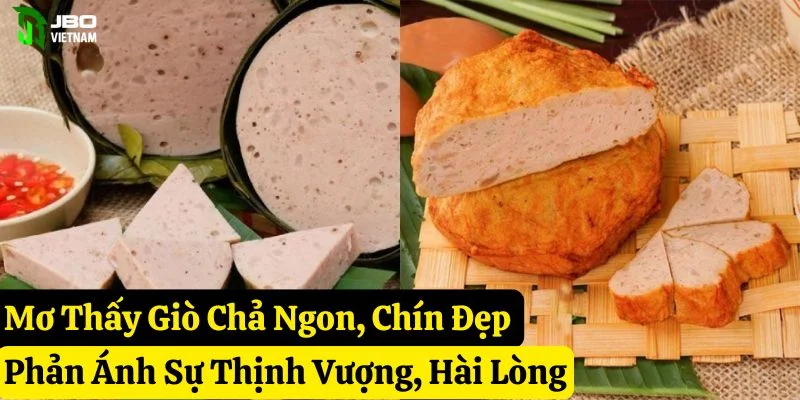 mơ thấy giò chả