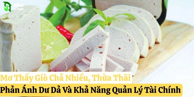 nằm mơ thấy giò chả