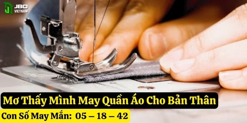 nằm mơ thấy may quần áo