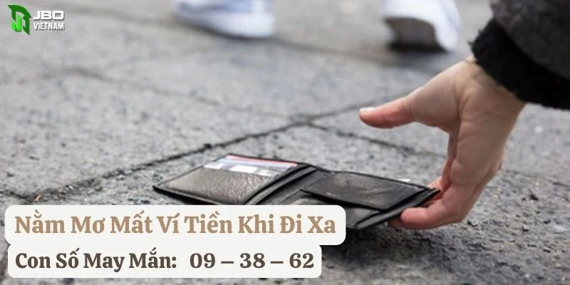mơ thấy mất ví tiền