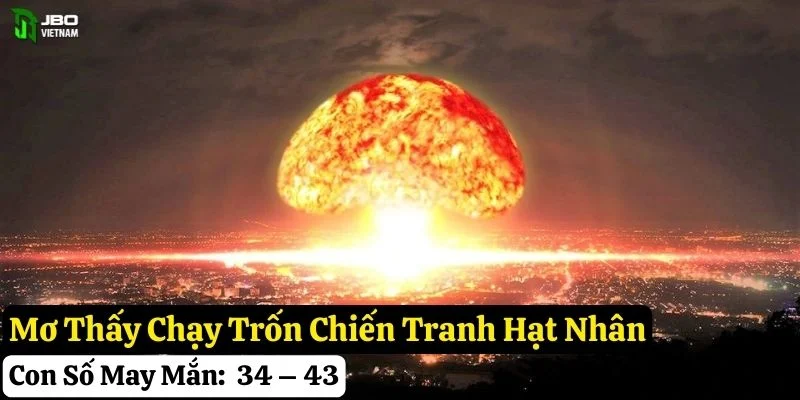 mơ chiến tranh hạt nhân