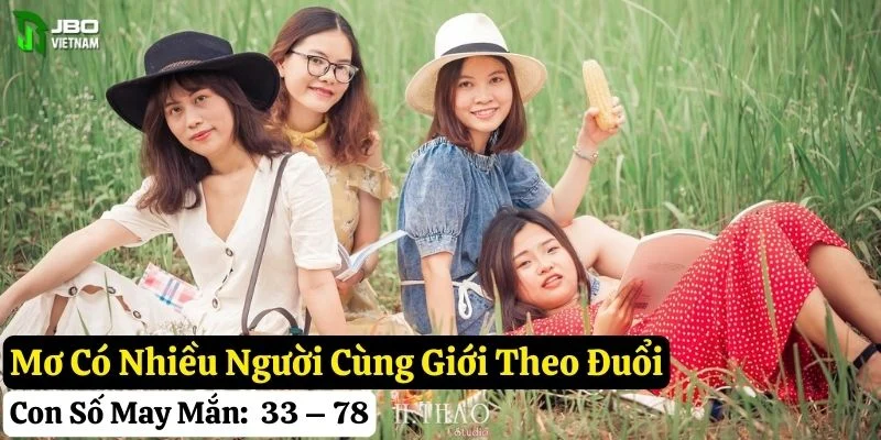 mơ có nhiều người theo đuổi