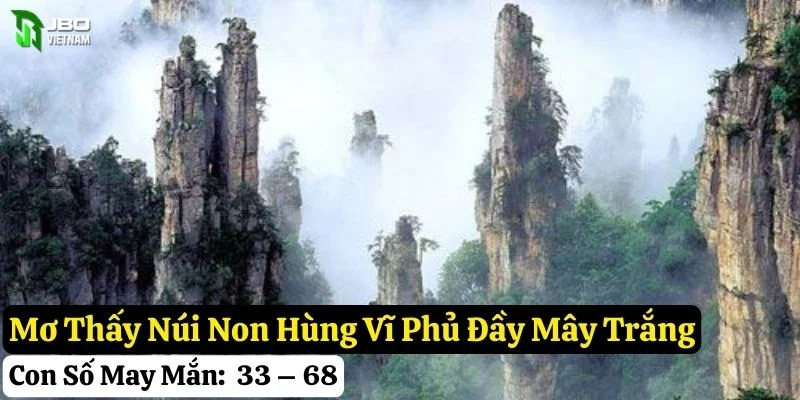 mơ thấy núi non hùng vĩ