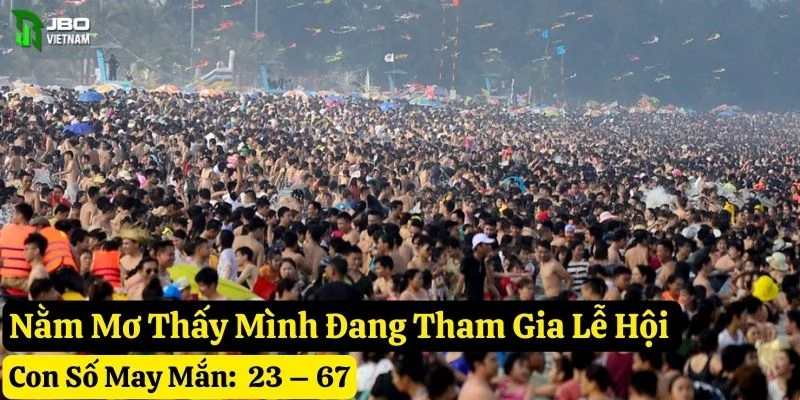 nằm mơ thấy lễ hội jbo