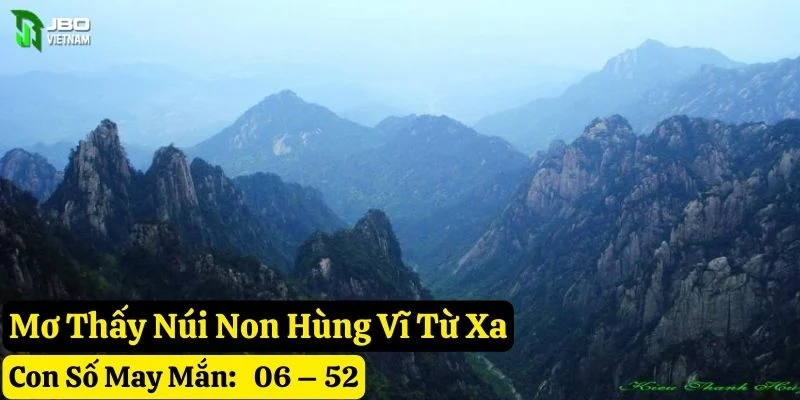 mơ thấy núi non hùng vĩ jbo