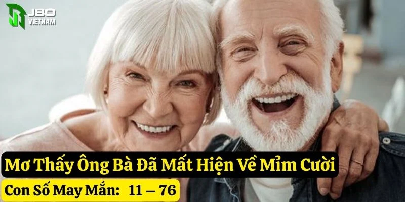 mơ thấy ông bà đã mất jbo