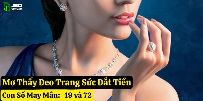 mơ thấy trang sức đắt tiền