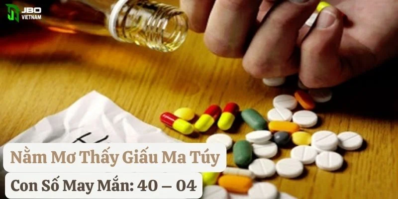 nằm mơ thấy ma túy jbo