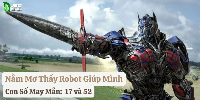 nằm mơ thấy robot jbo