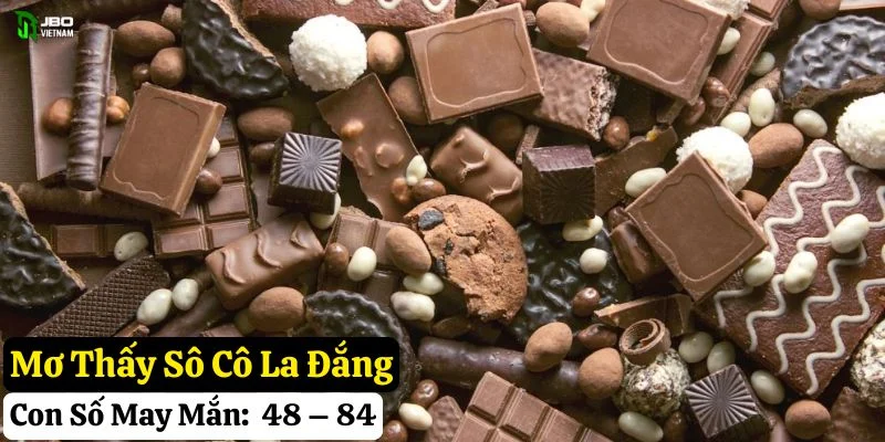 mơ thấy sô cô la