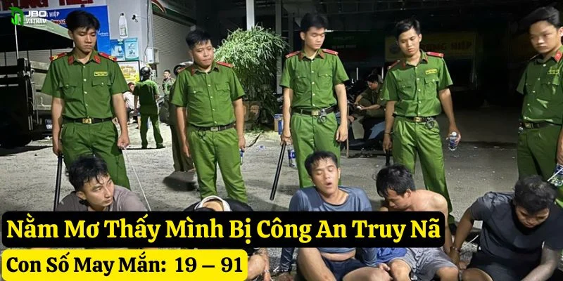 nằm mơ bị truy nã jbo