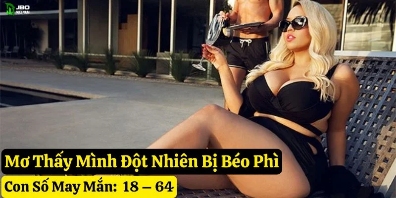mơ thấy mình bị béo phì jbo