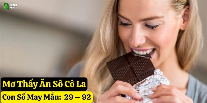 mơ thấy sô cô la jbo